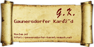 Gaunersdorfer Karád névjegykártya